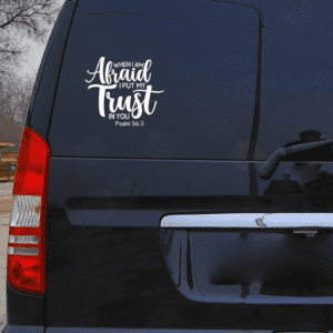 Decal / When I afraid I put my trust in you